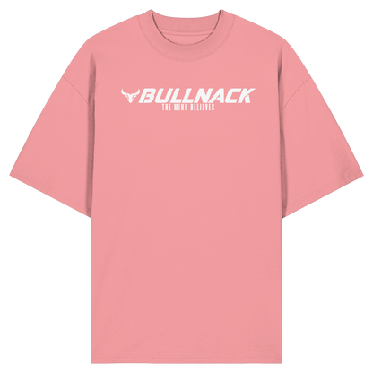 BULLNACK Oversized Shirt - The Mind Believes in pink joy - Organic Oversize Shirt